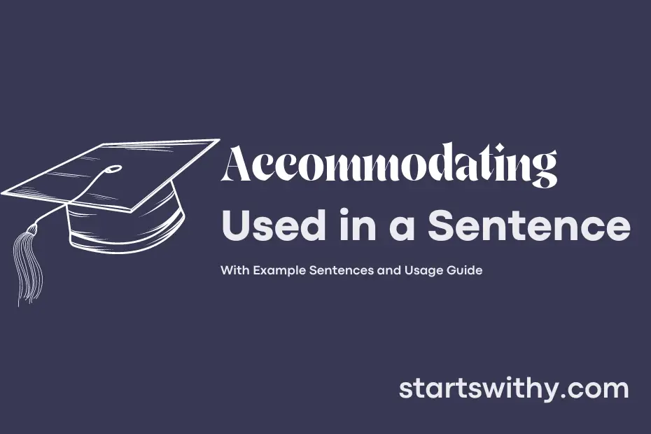 sentence with Accommodating