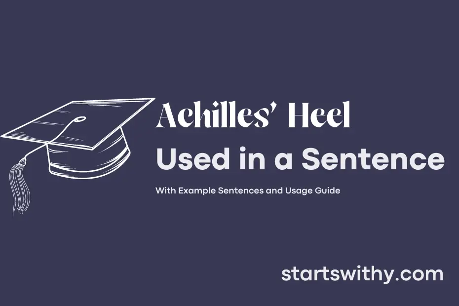 sentence with Achilles' Heel