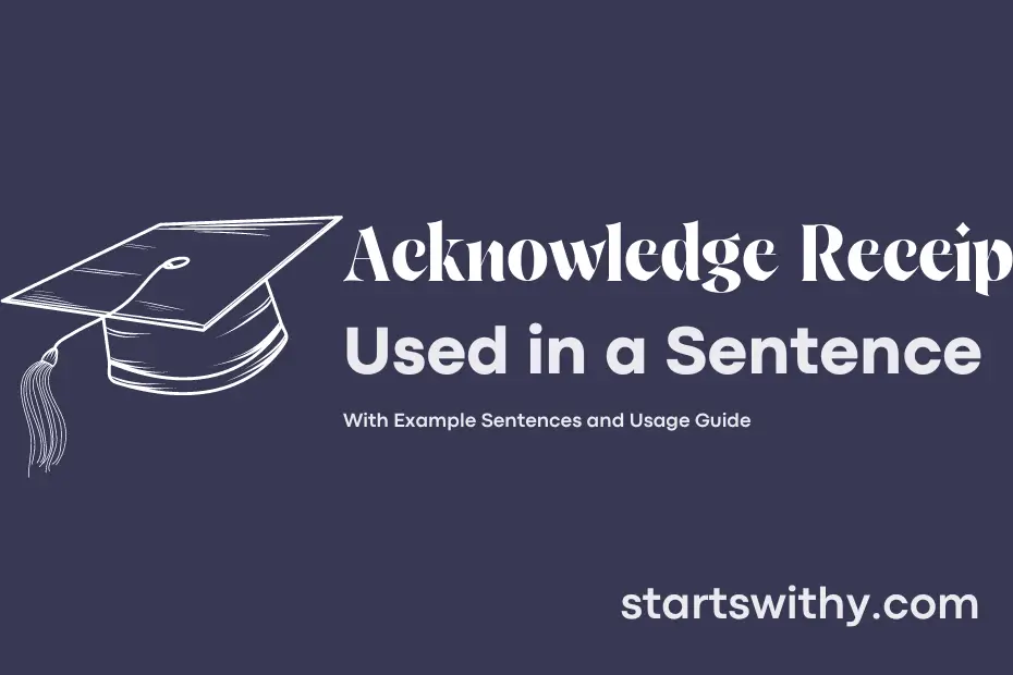 sentence with Acknowledge Receipt