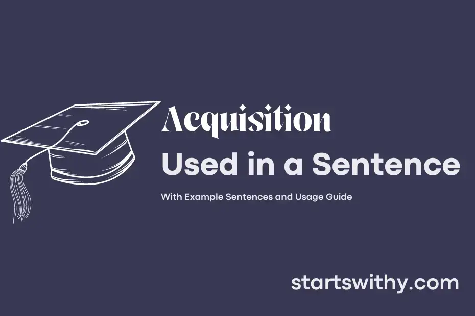 sentence with Acquisition