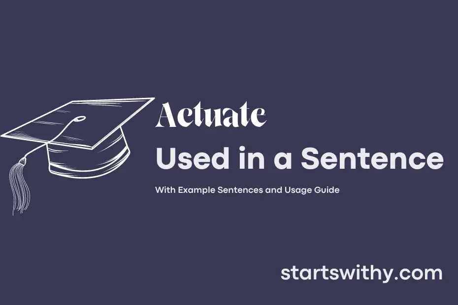 sentence with Actuate