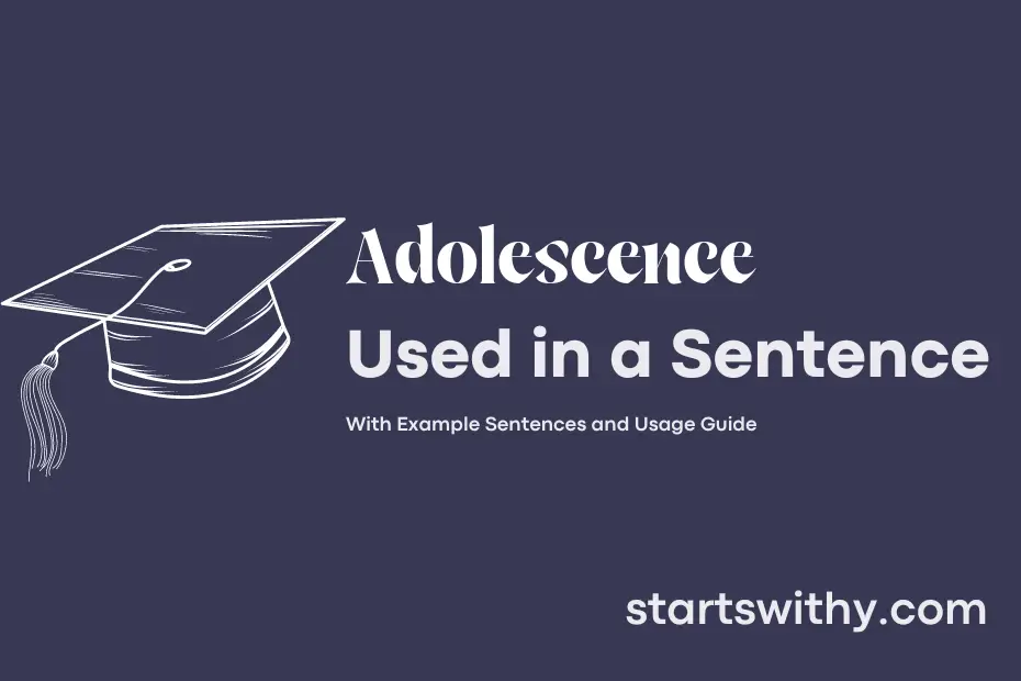 sentence with Adolescence