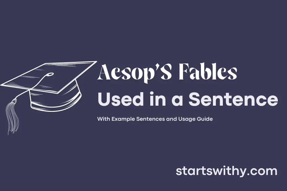 sentence with Aesop'S Fables