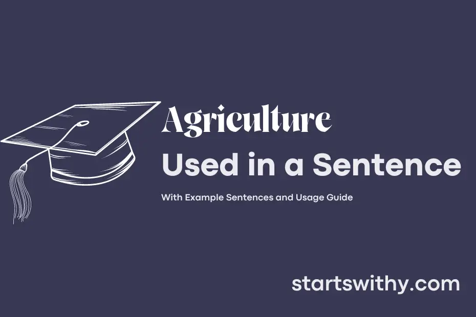 sentence with Agriculture