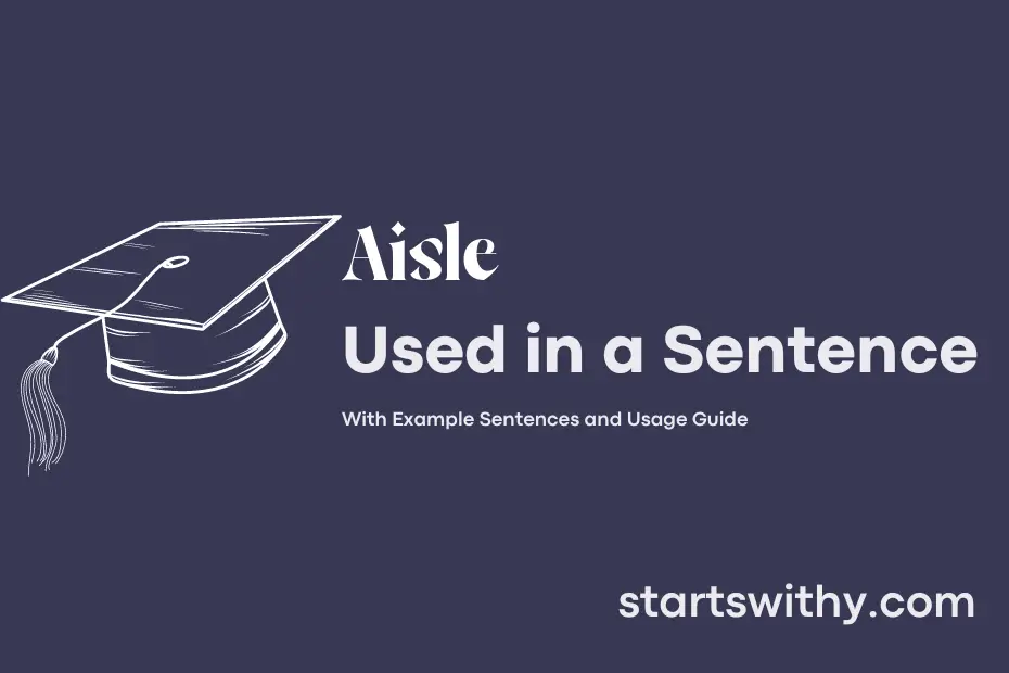 sentence with Aisle