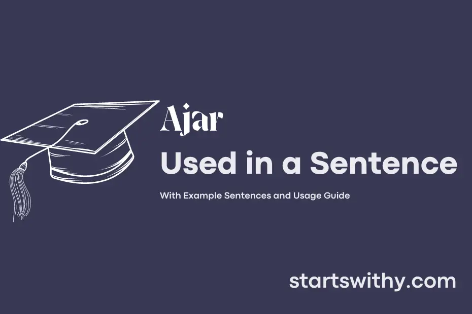 sentence with Ajar