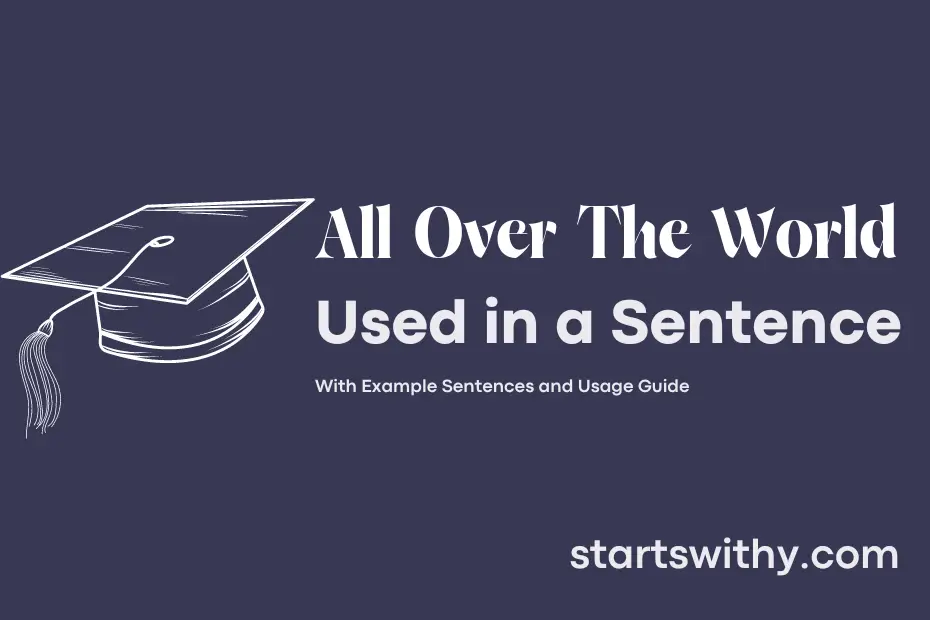 sentence with All Over The World