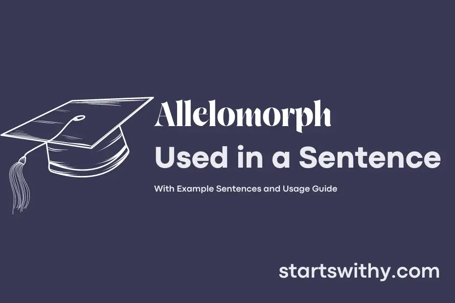 sentence with Allelomorph