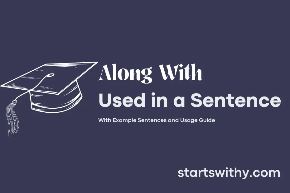 sentence with Along With