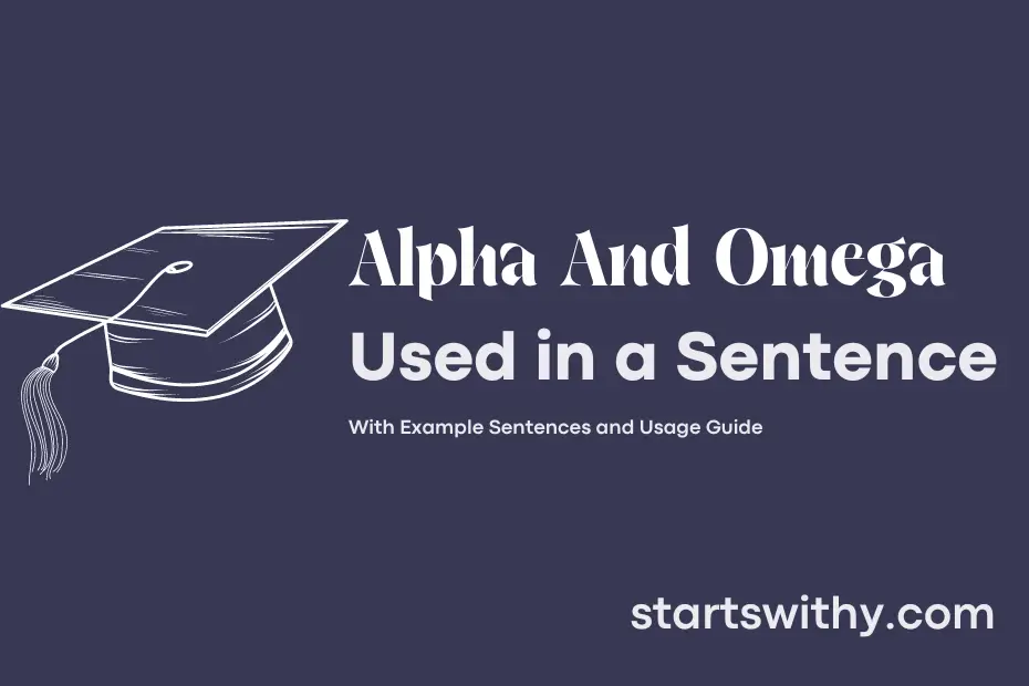sentence with Alpha And Omega