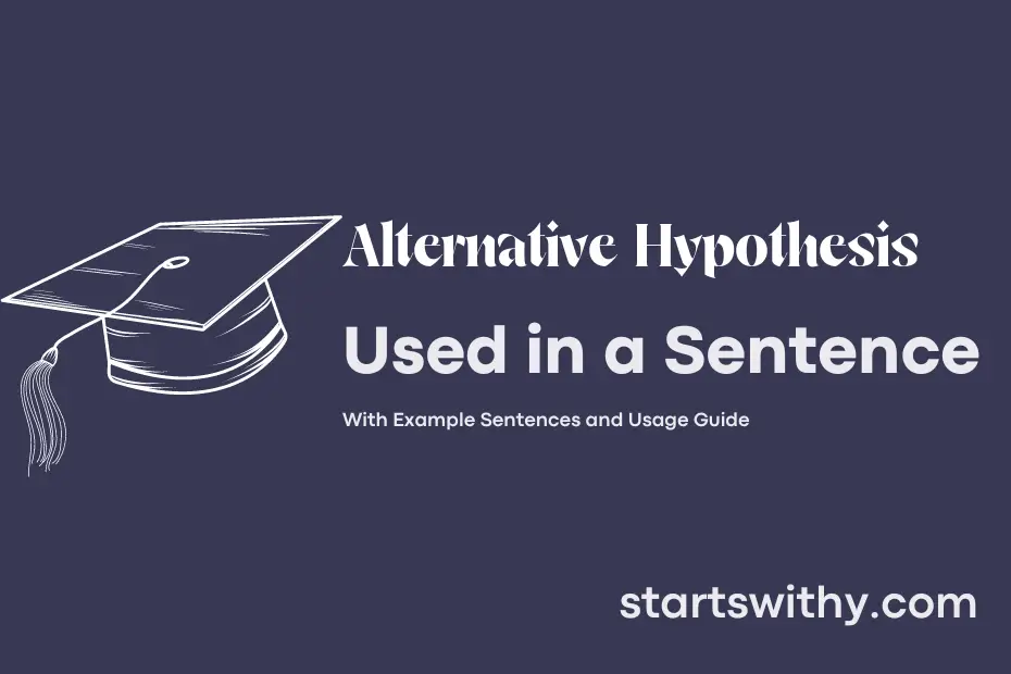 sentence with Alternative Hypothesis