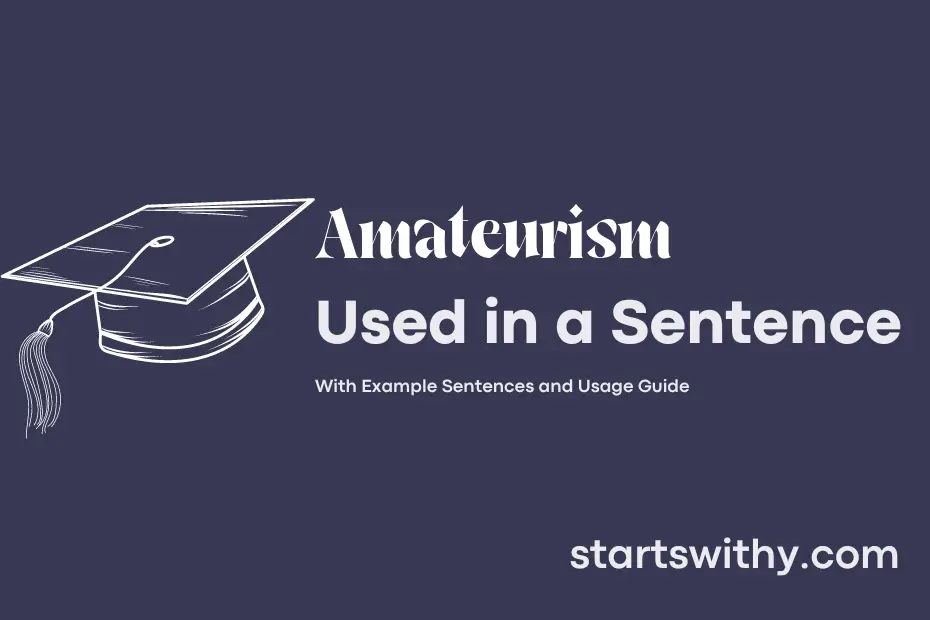 sentence with Amateurism