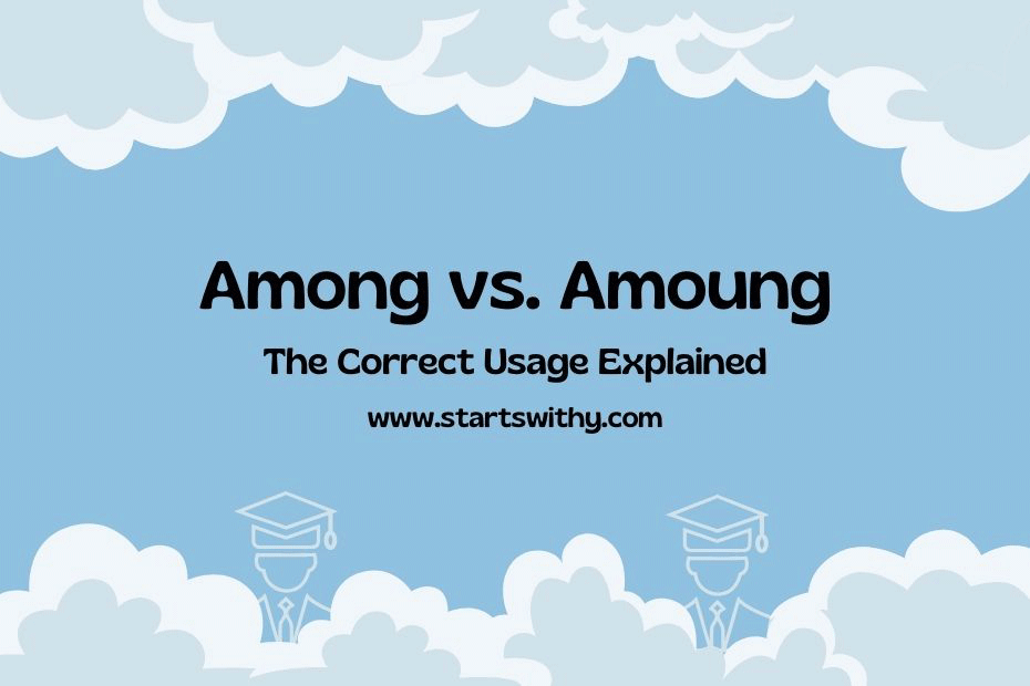 Among vs. Amoung