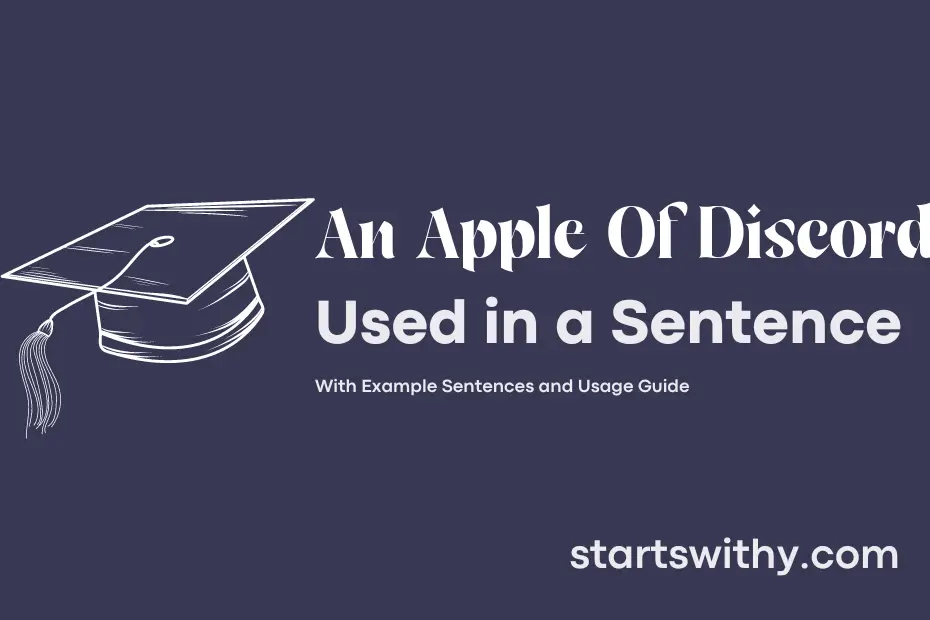 sentence with An Apple Of Discord