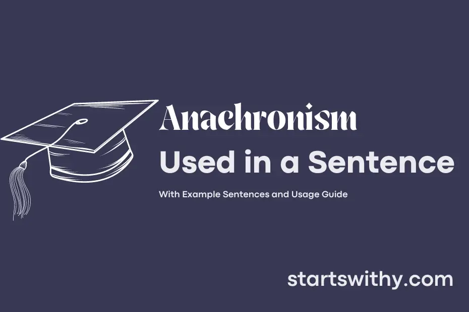 sentence with Anachronism