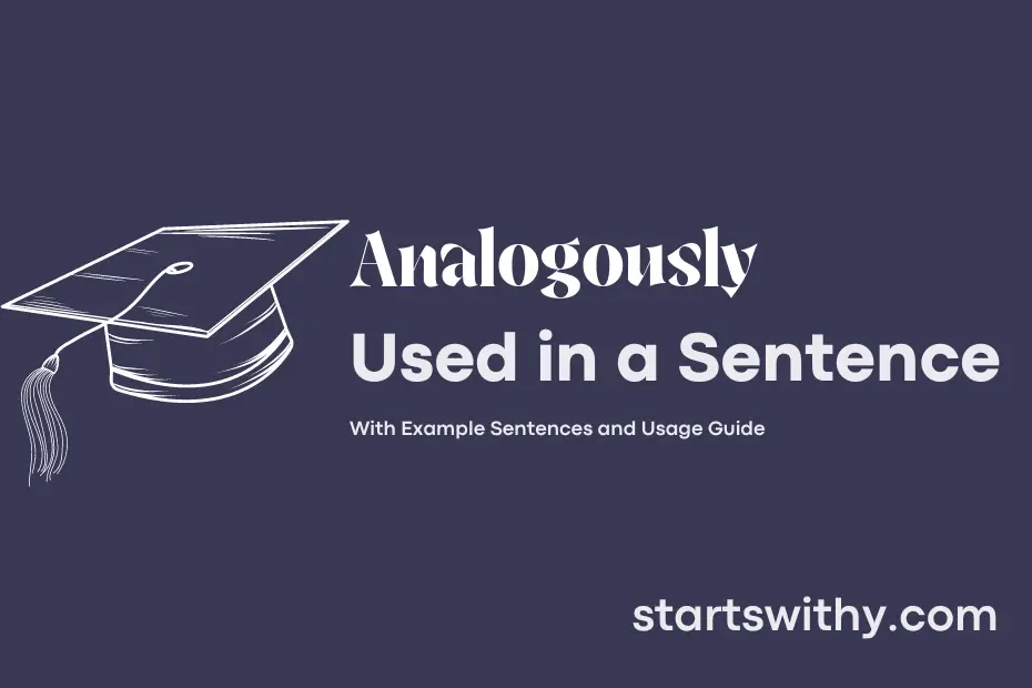 sentence with Analogously