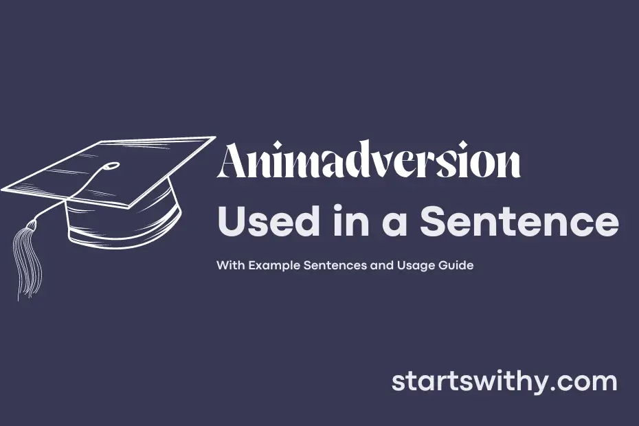 sentence with Animadversion