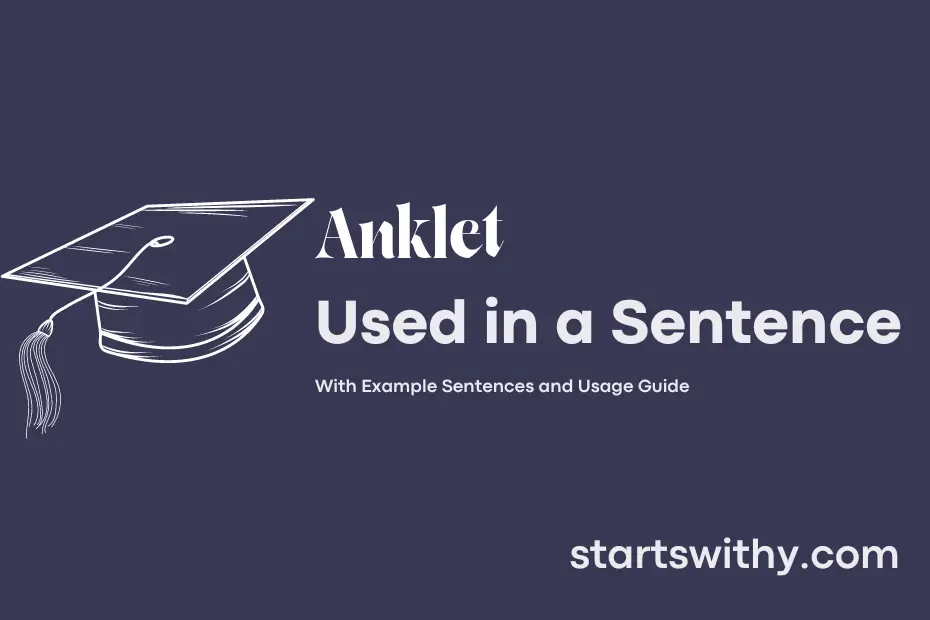 sentence with Anklet