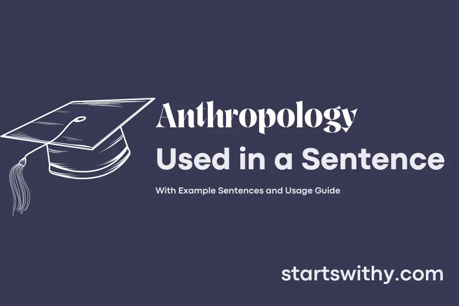 sentence with Anthropology
