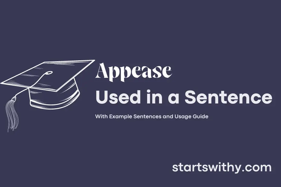 sentence with Appease