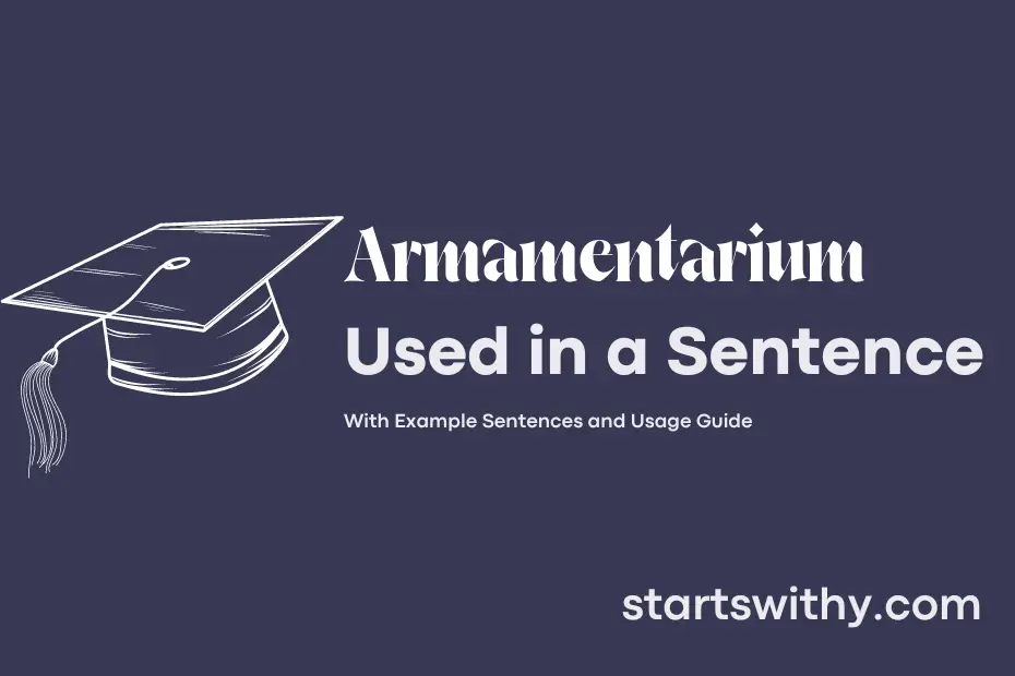 sentence with Armamentarium