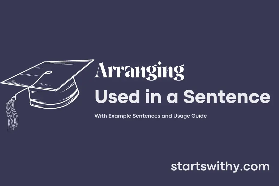 sentence with Arranging