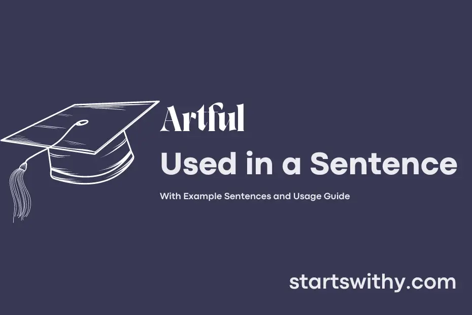 sentence with Artful