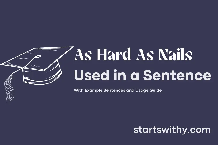 sentence with As Hard As Nails
