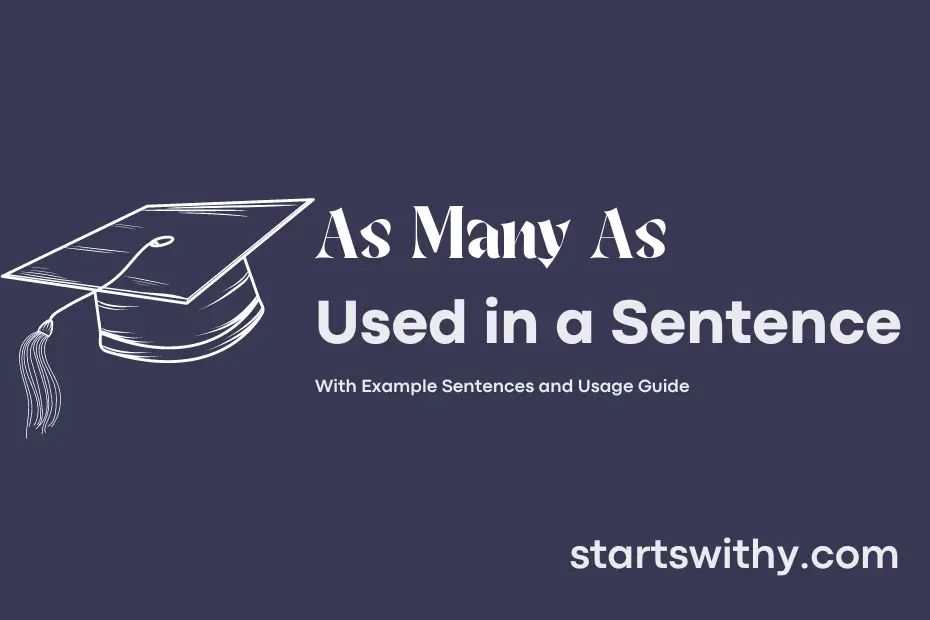 sentence with As Many As