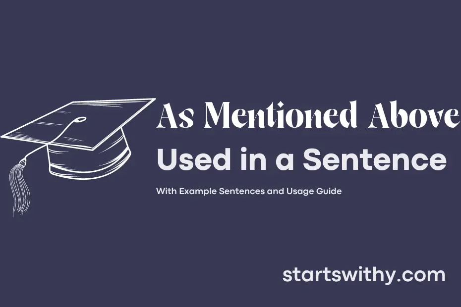 sentence with As Mentioned Above