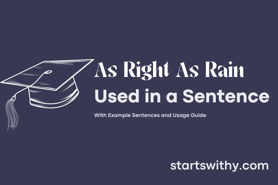 sentence with As Right As Rain