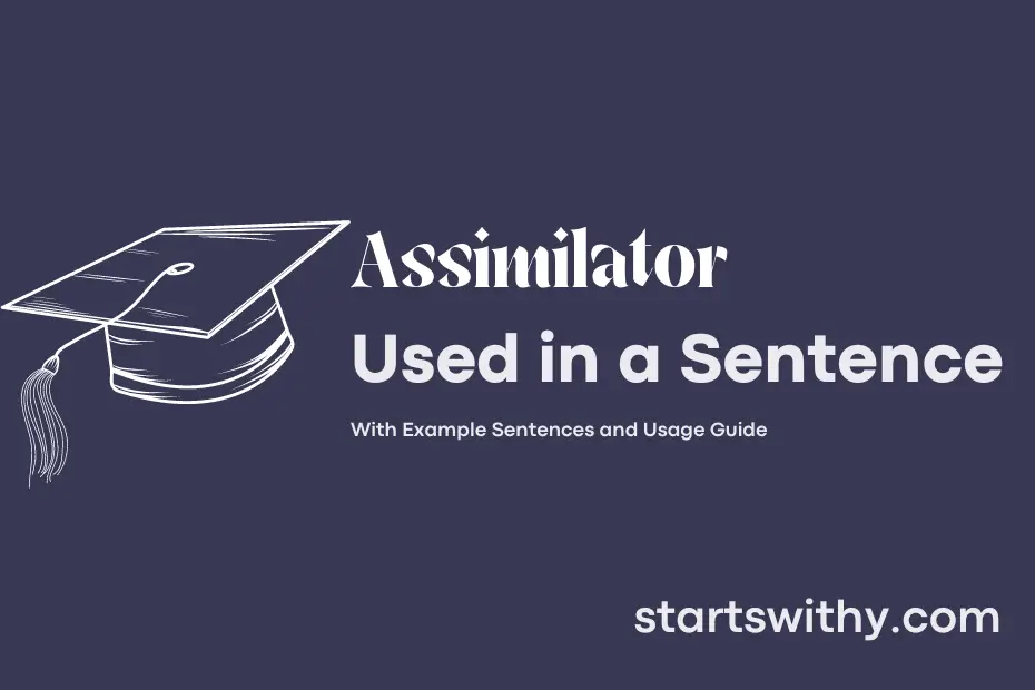 sentence with Assimilator