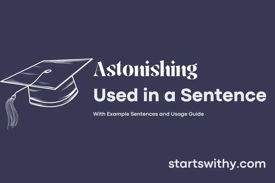sentence with Astonishing