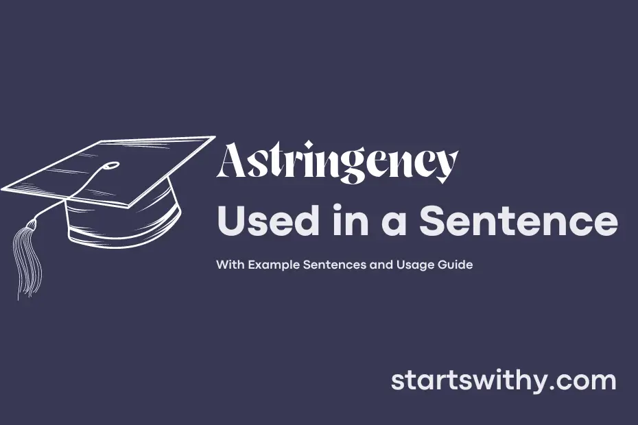 sentence with Astringency