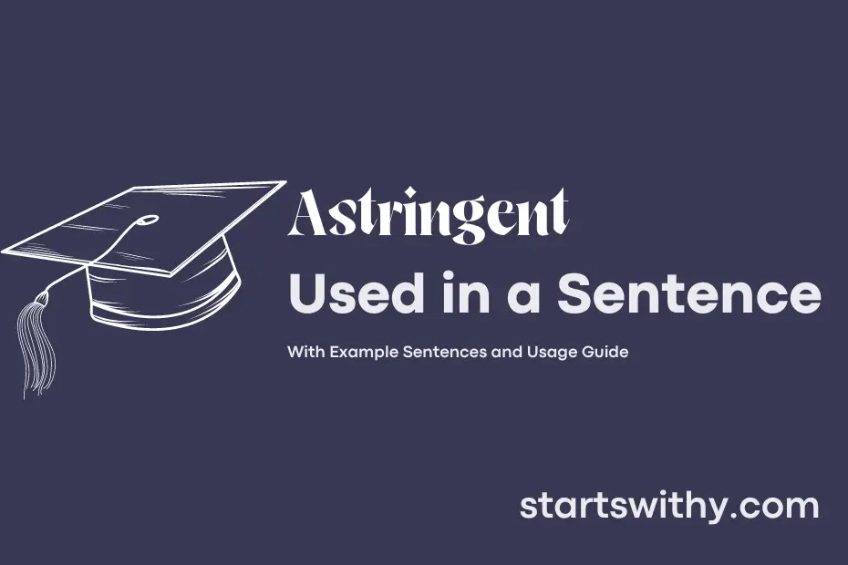 sentence with Astringent