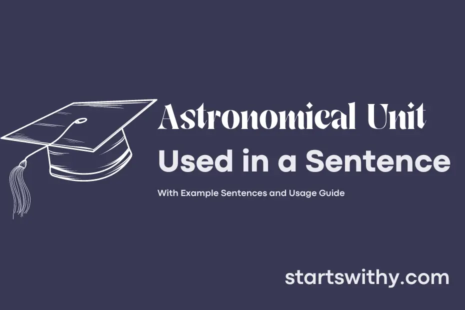 sentence with Astronomical Unit