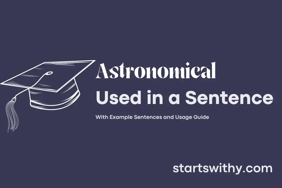 sentence with Astronomical