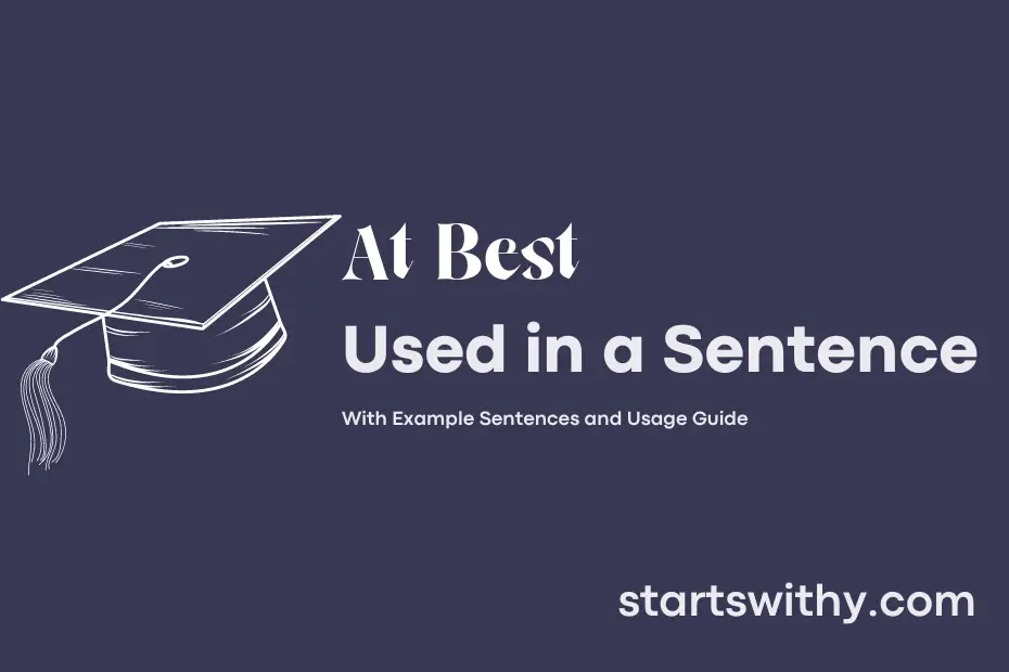 sentence with At Best