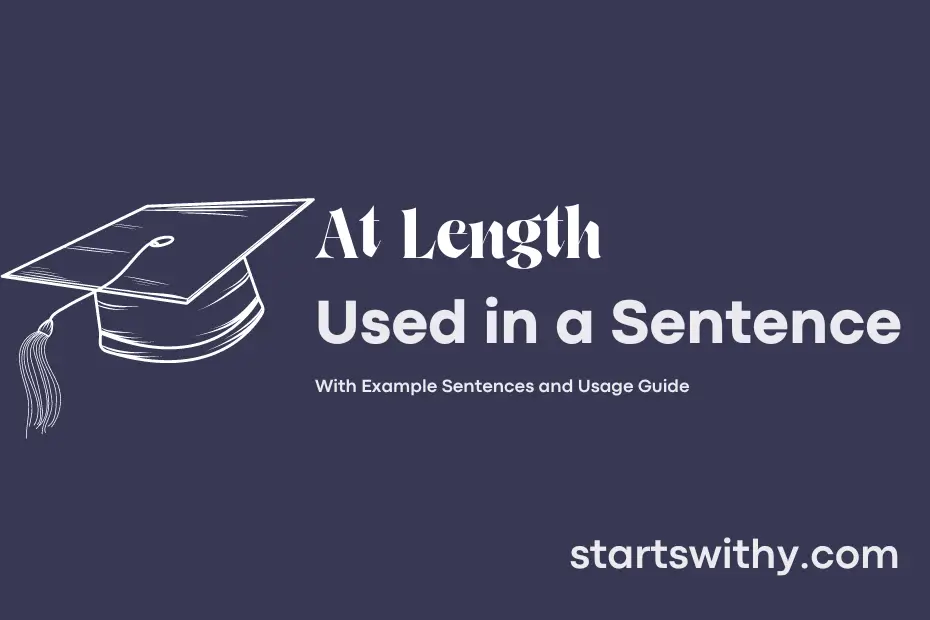sentence with At Length