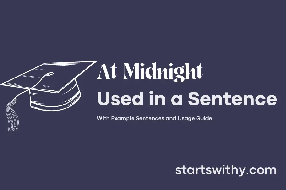 sentence with At Midnight