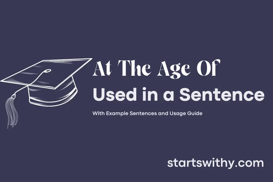 sentence with At The Age Of