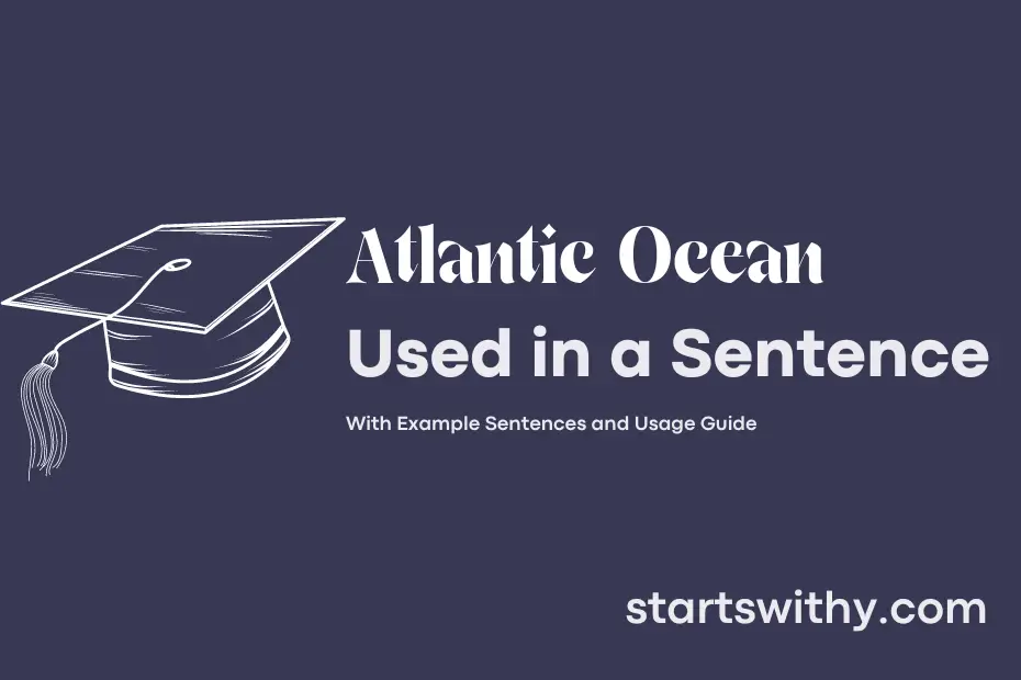 sentence with Atlantic Ocean