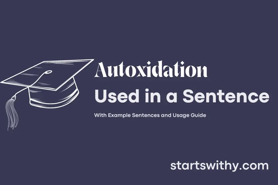 sentence with Autoxidation