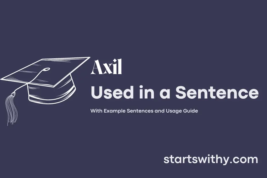 sentence with Axil