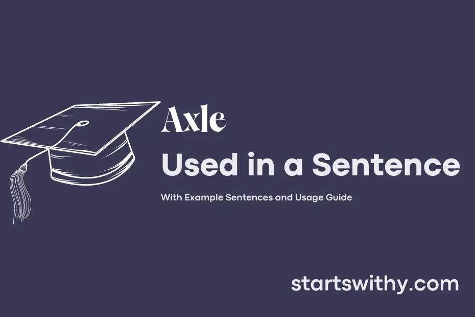 sentence with Axle