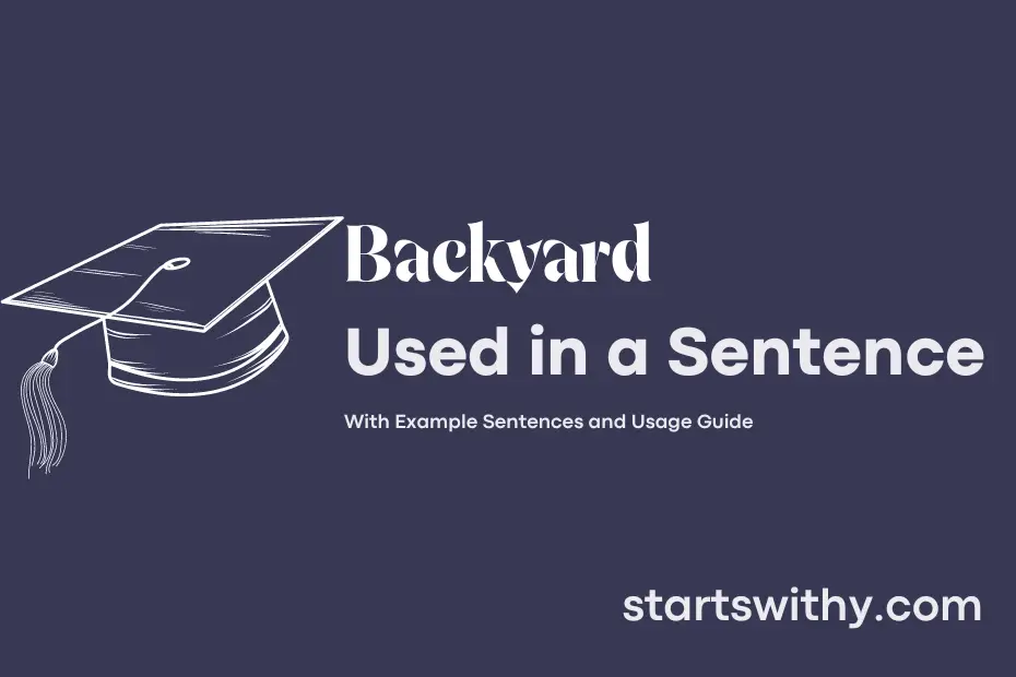 sentence with Backyard