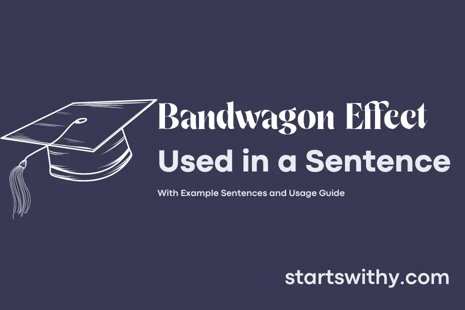 sentence with Bandwagon Effect