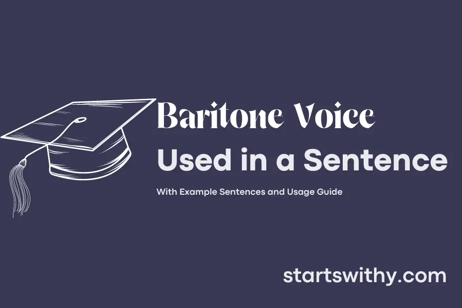 sentence with Baritone Voice