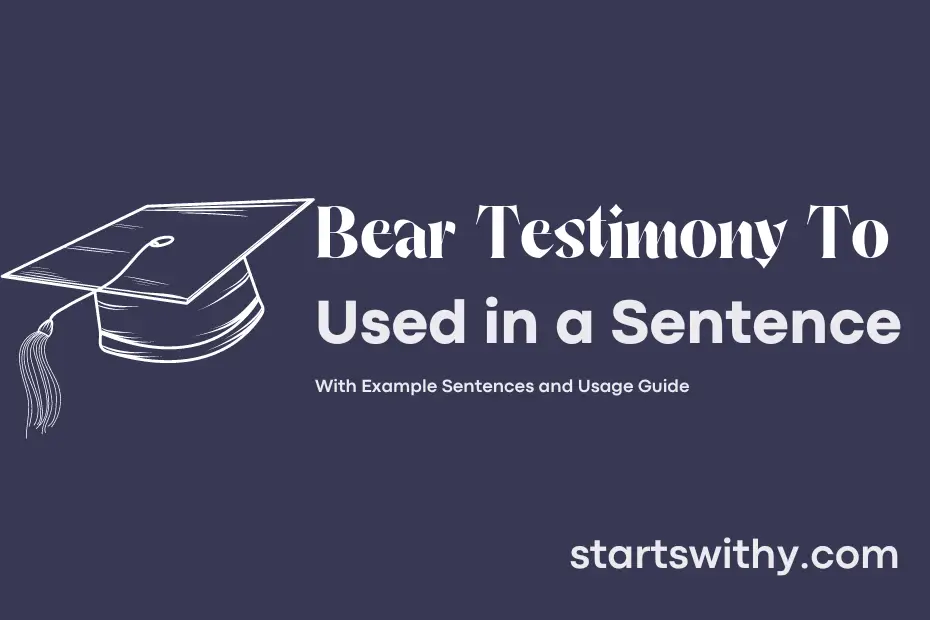 sentence with Bear Testimony To