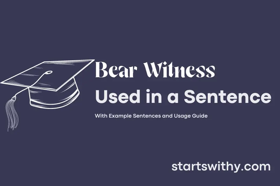 sentence with Bear Witness